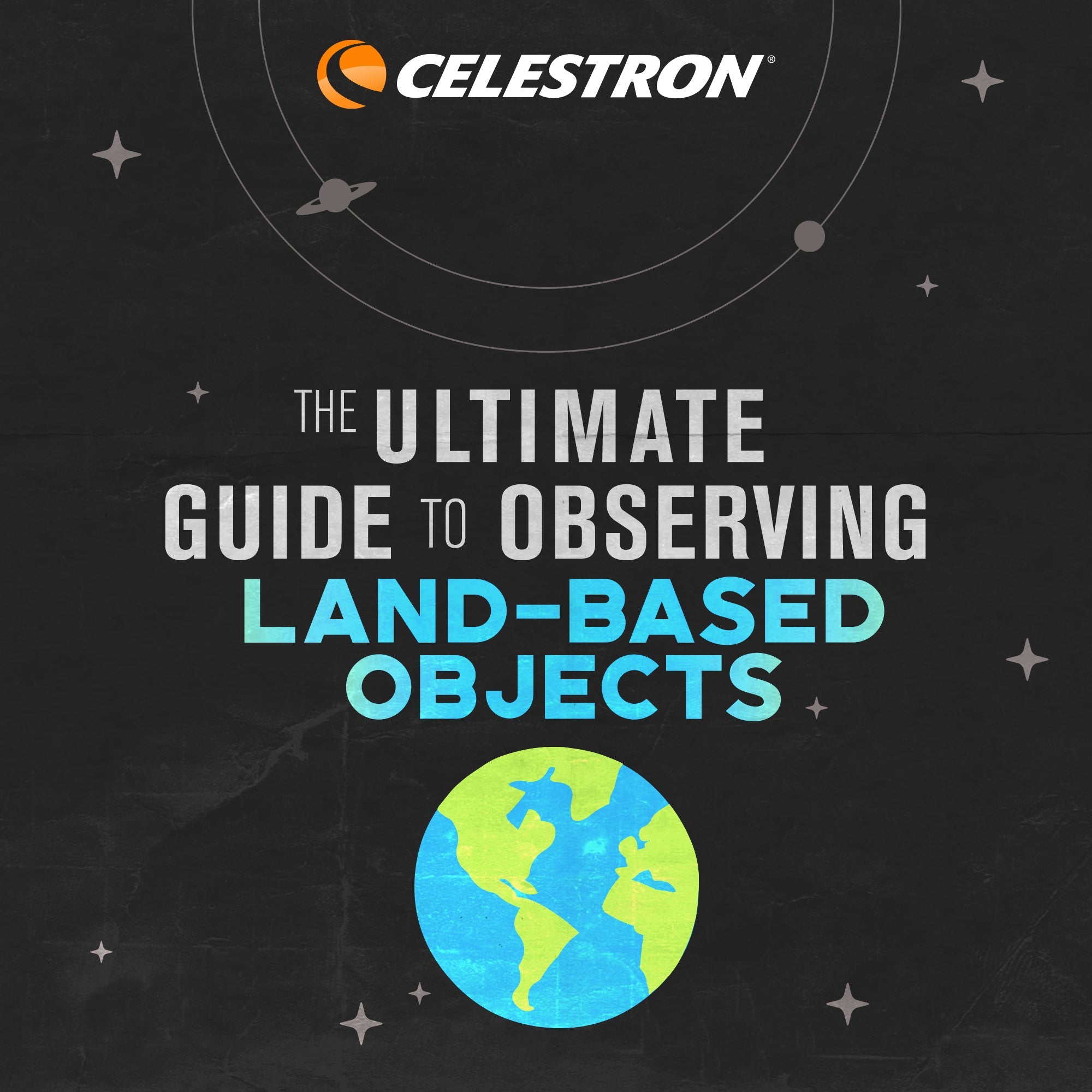 The Ultimate Guide to Observing Land-Based Objects – Celestron Global ...