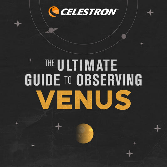 The Ultimate Guide to Observing Venus